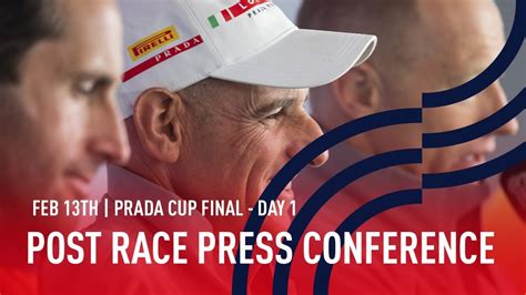 prada cup 2021 press conference|Post Race Press Conference .